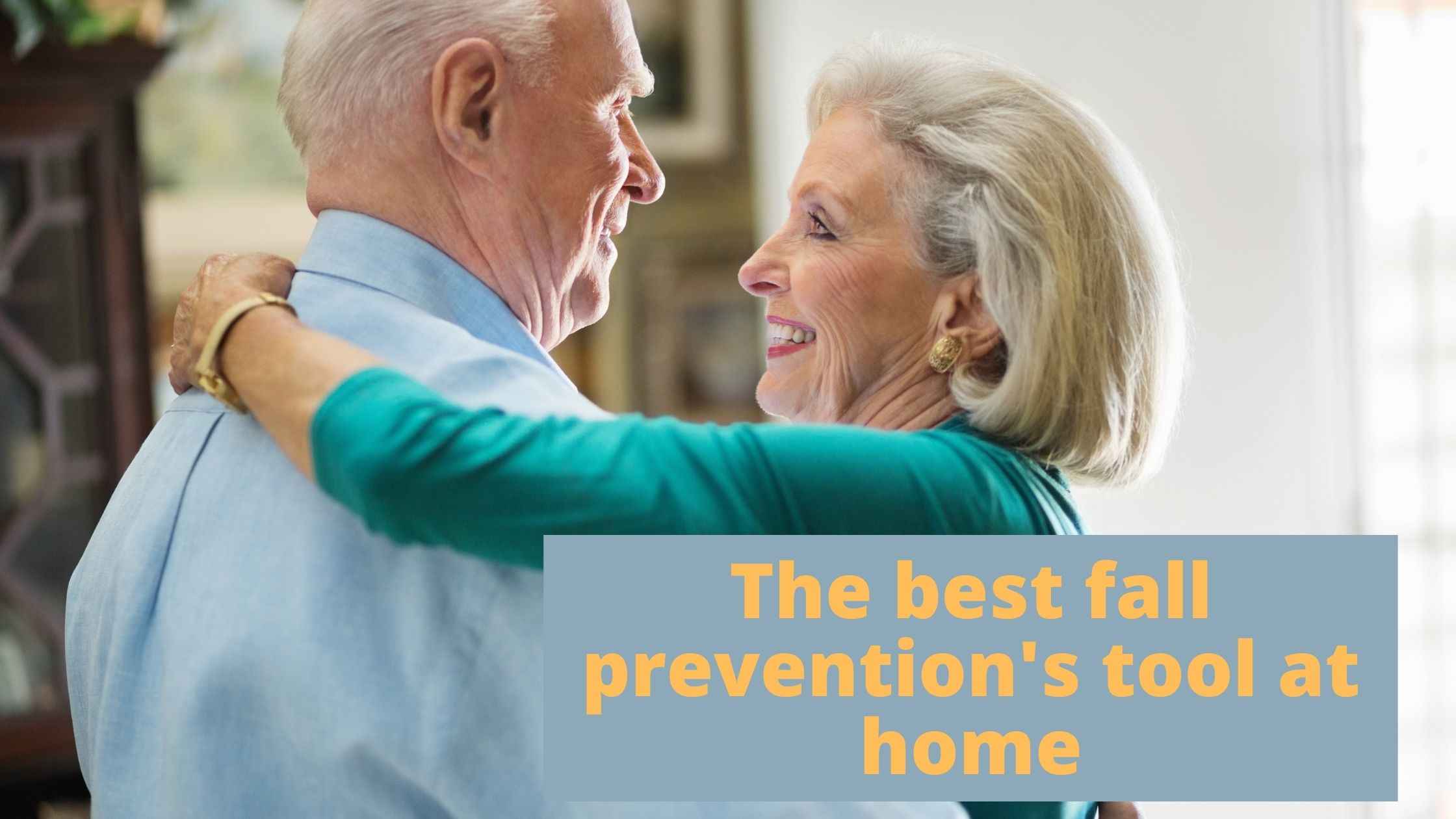 The best fall prevention's tool for at home 