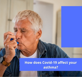 How does COVID-19 affect asthma?