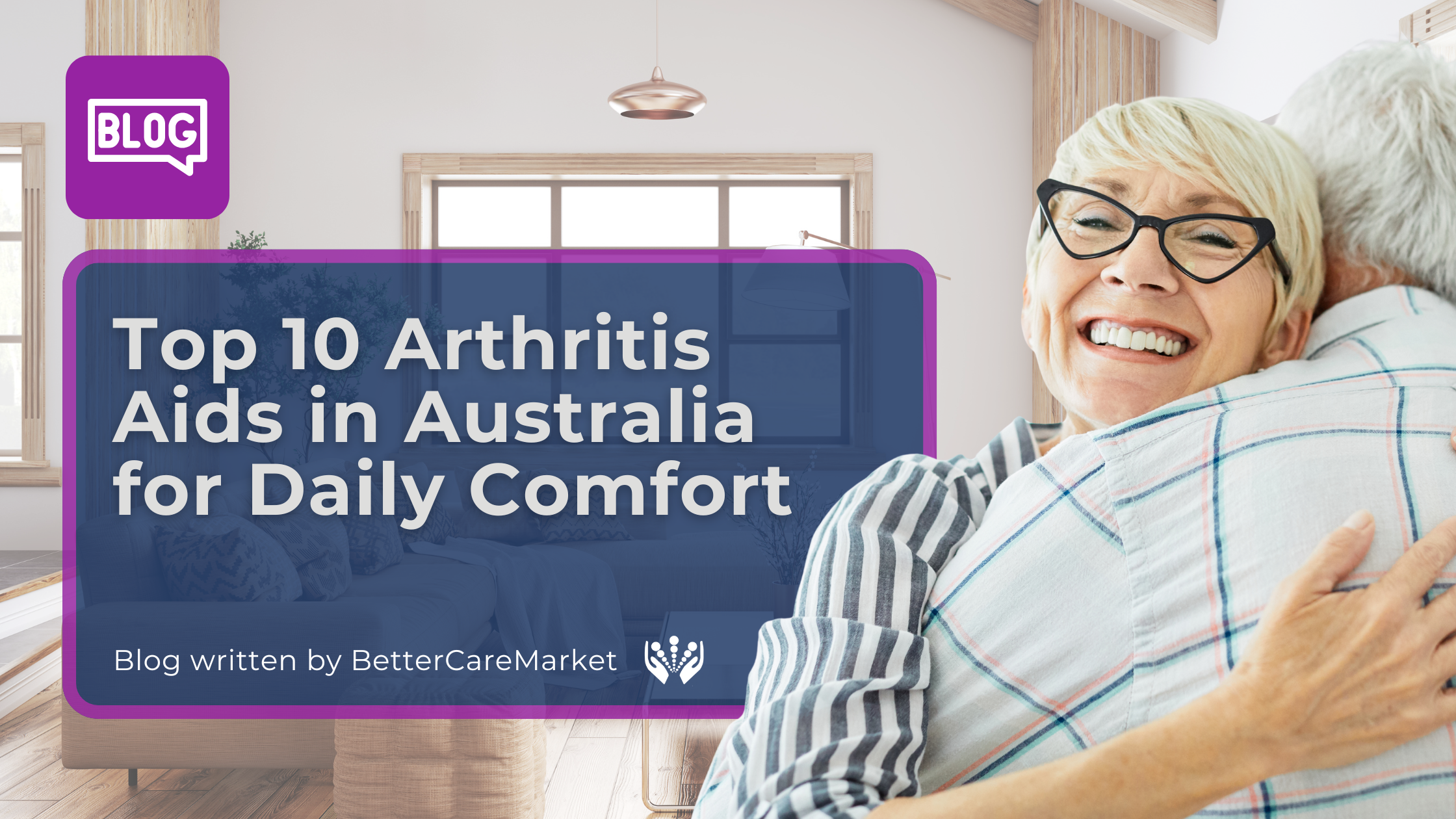 Top 10 Arthritis Aids Available in Australia to Enhance Your Daily Comfort