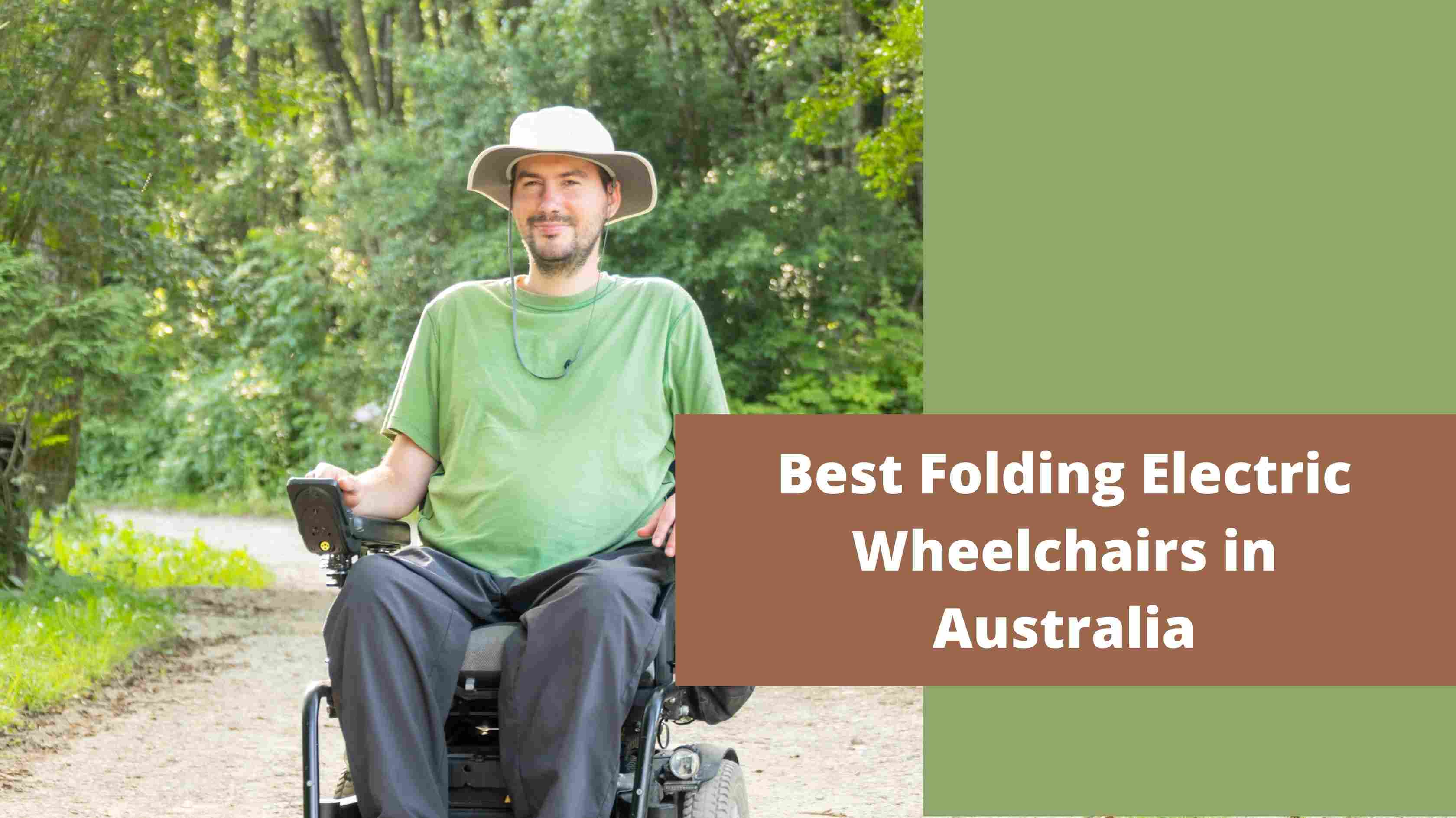 Best Folding Electric Wheelchairs in Australia