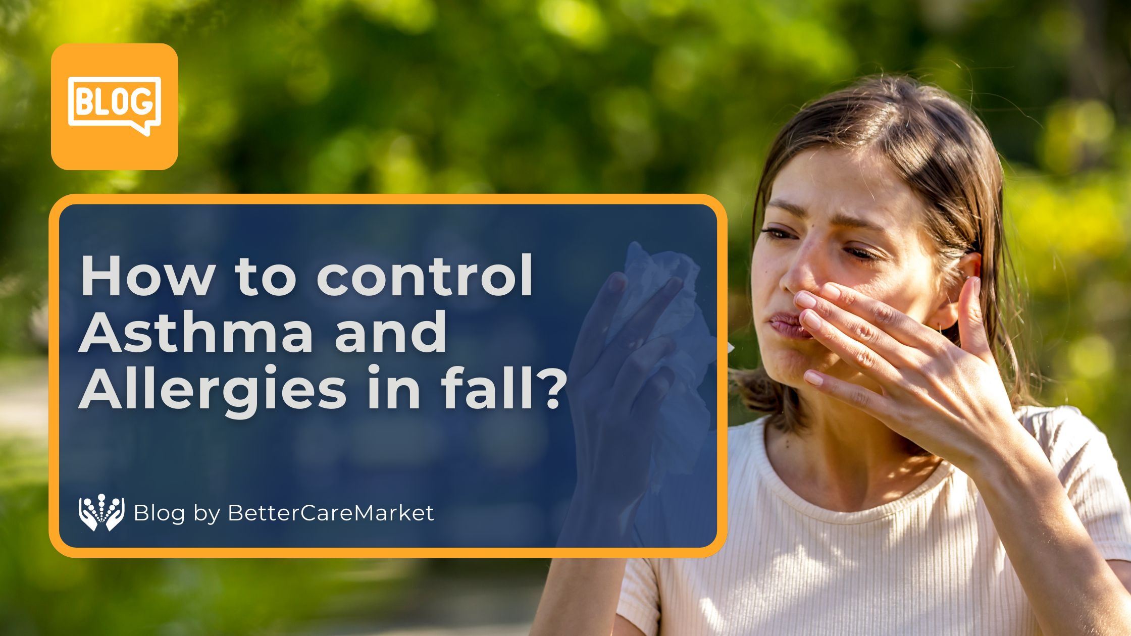 How to Control Asthma and Allergies in Fall? - Updated in 2025